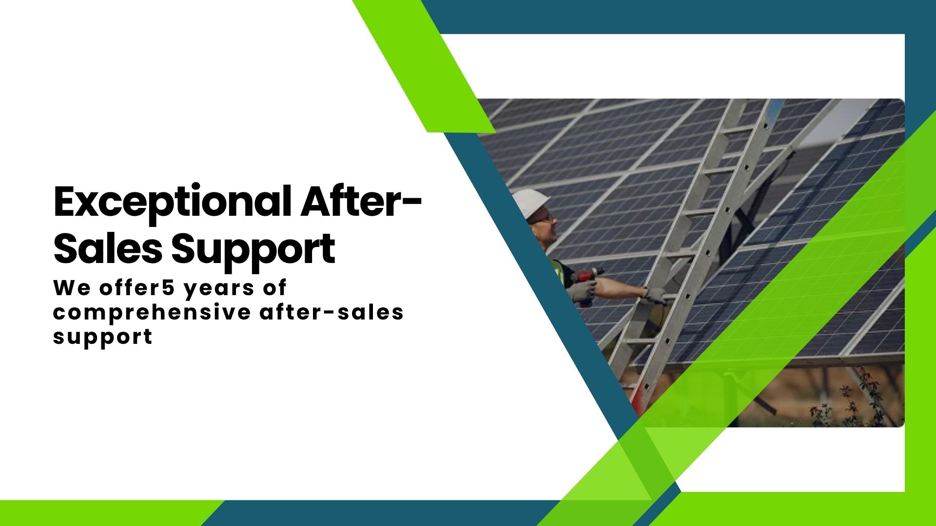 Exceptional After-Sales Support